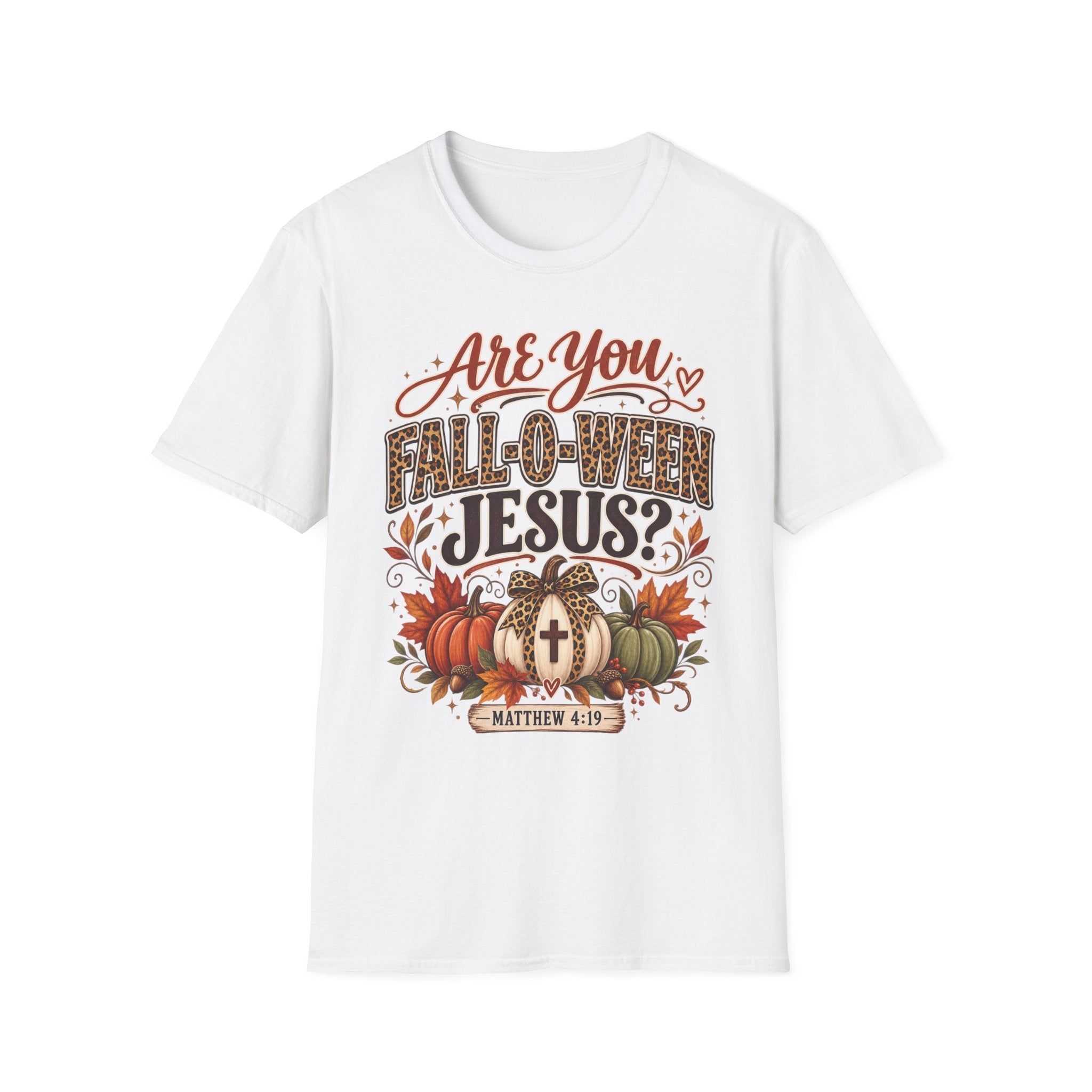 Are You Fall-O-Ween Jesus? T-Shirt — Christian Halloween Fall Graphic Tee