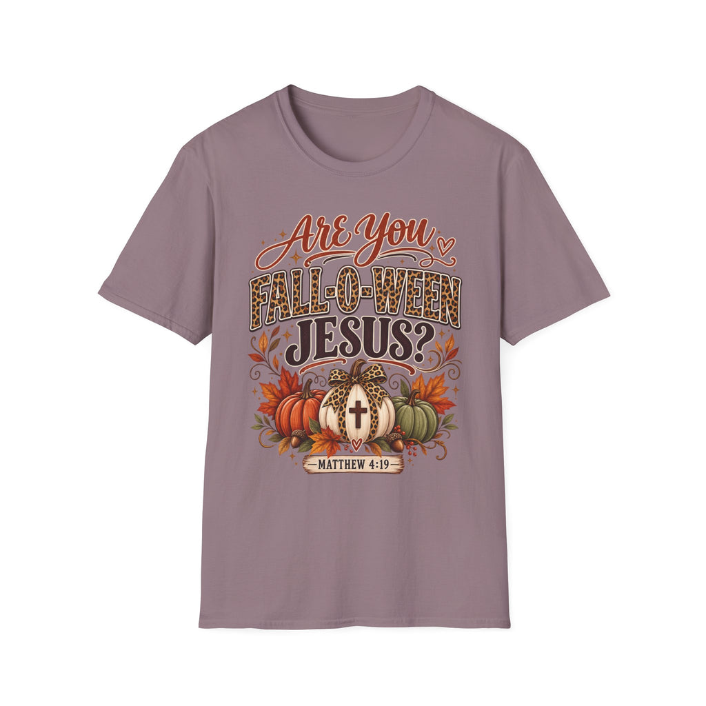 Are You Fall-O-Ween Jesus? T-Shirt — Christian Halloween Fall Graphic Tee