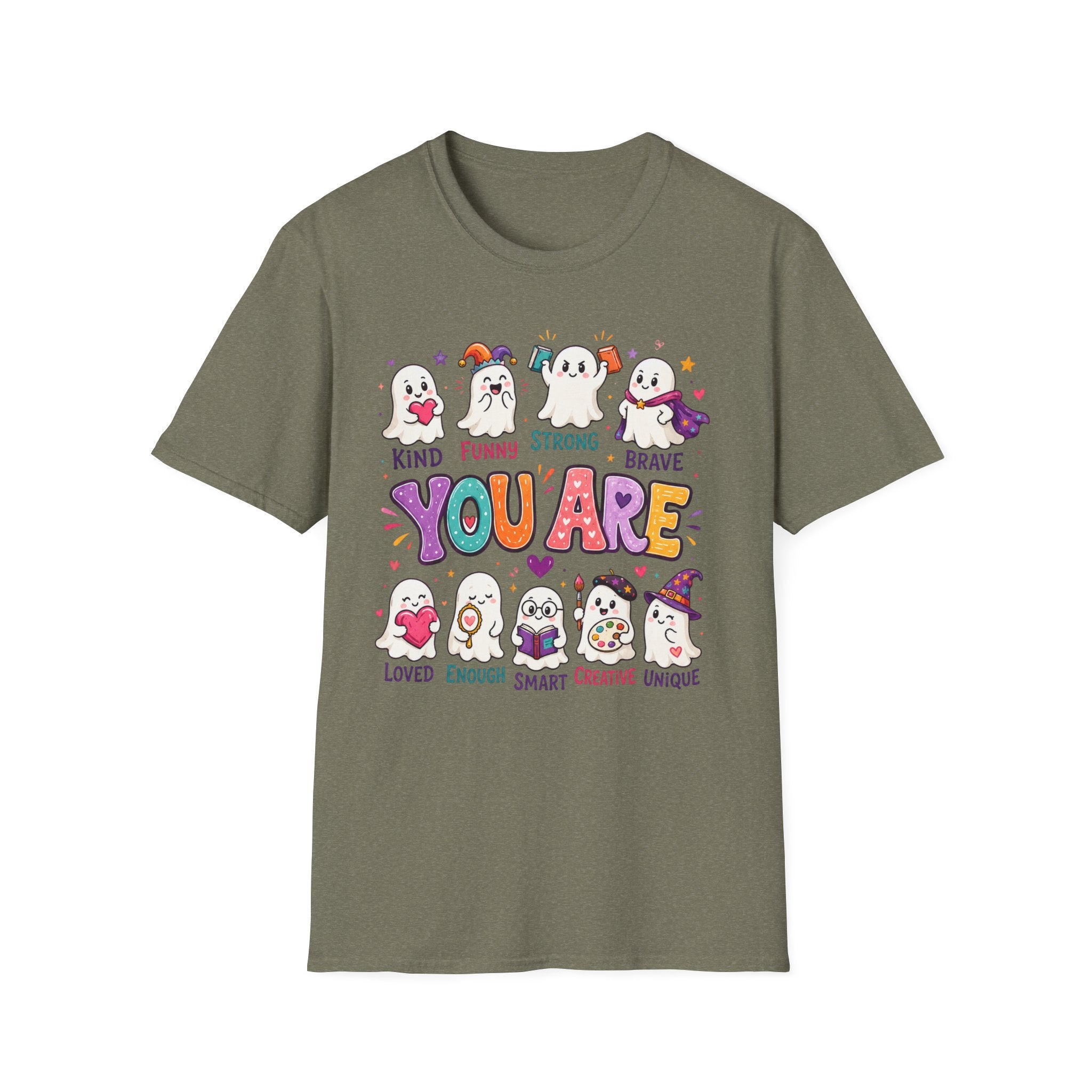 You Are Cute Ghosts T-Shirt — Kind Funny Strong Brave Inspirational Tee