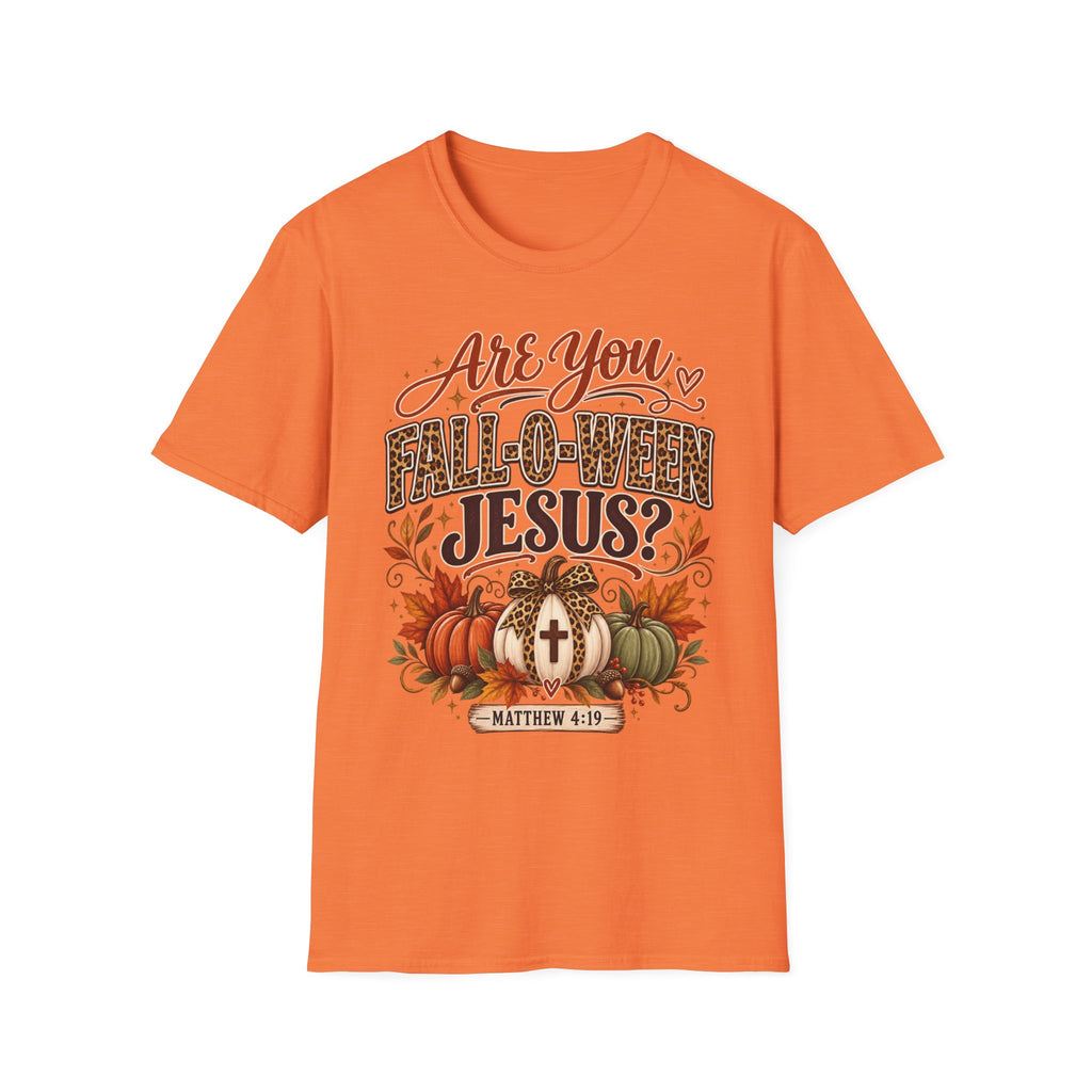 Are You Fall-O-Ween Jesus? T-Shirt — Christian Halloween Fall Graphic Tee