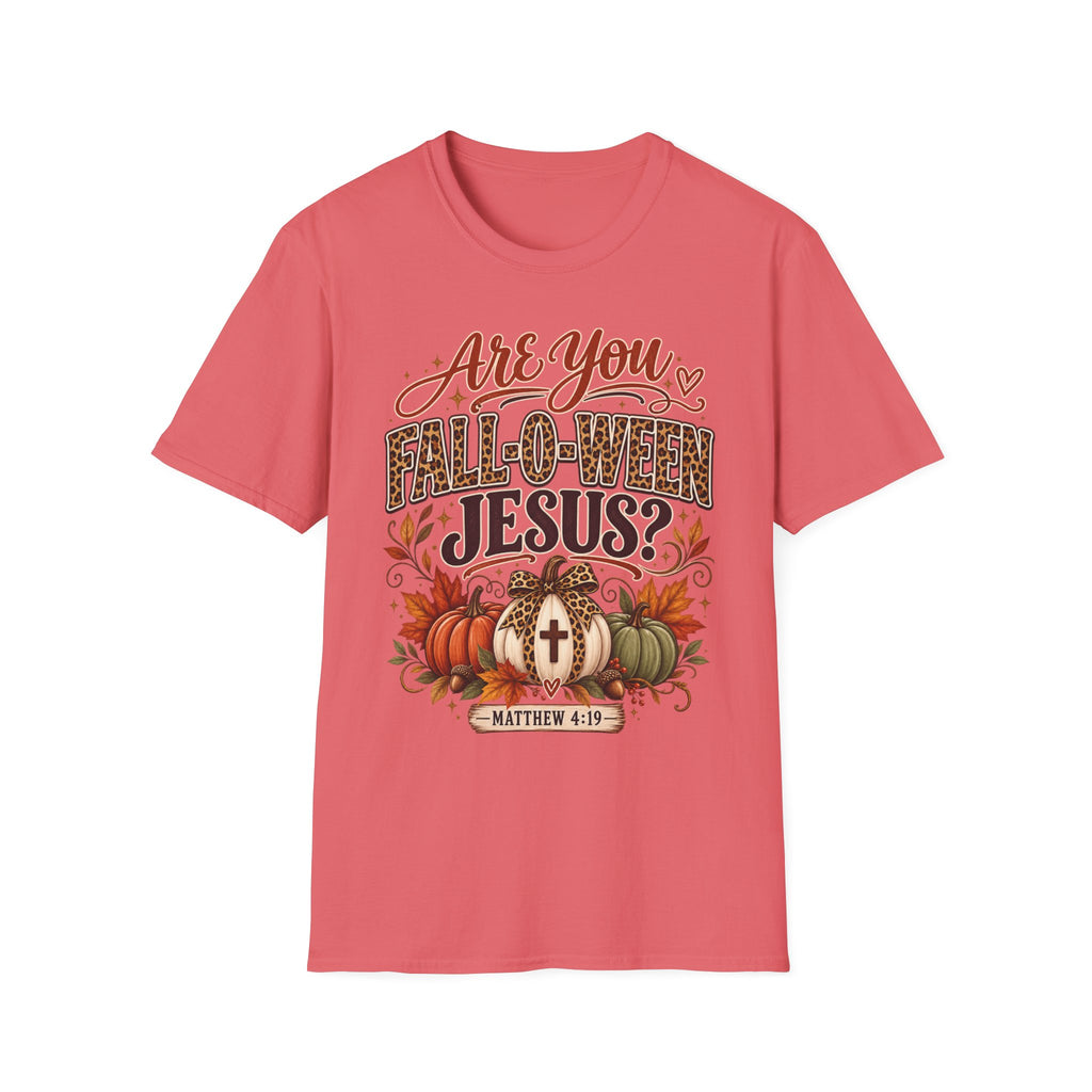 Are You Fall-O-Ween Jesus? T-Shirt — Christian Halloween Fall Graphic Tee