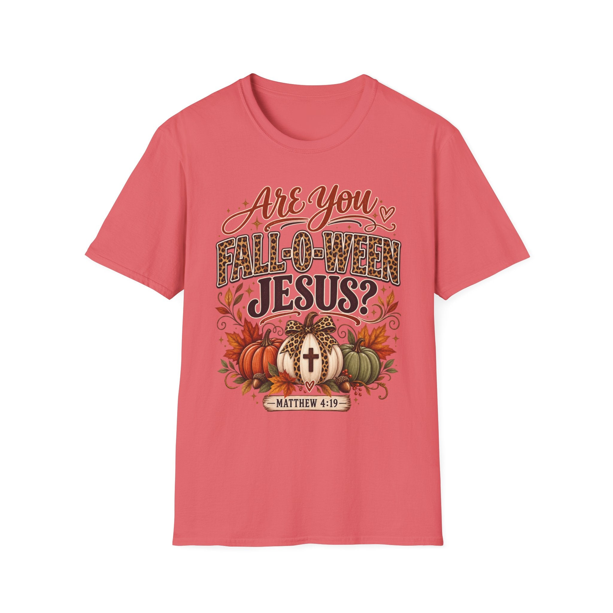 Are You Fall-O-Ween Jesus? T-Shirt — Christian Halloween Fall Graphic Tee